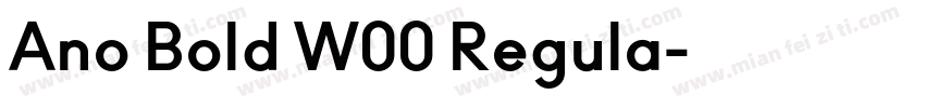 Ano Bold W00 Regula字体转换